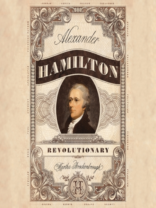 Title details for Alexander Hamilton, Revolutionary by Martha Brockenbrough - Wait list